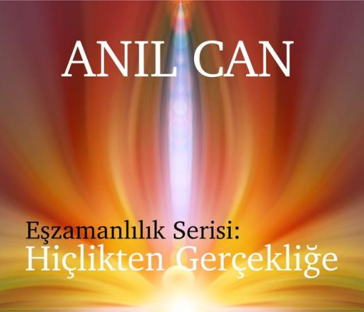 Anil Can - Hiçlikten Gerçekliğe